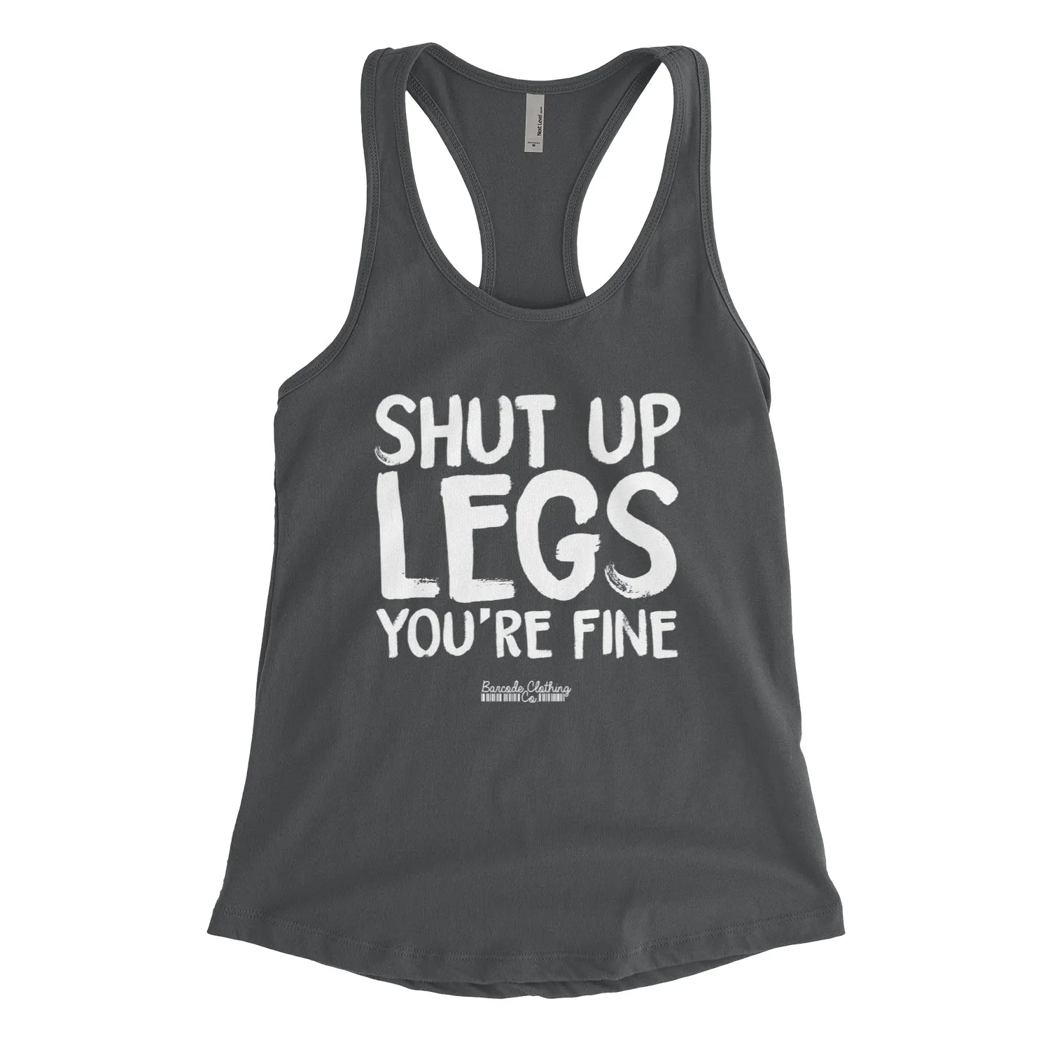 Shut Up Legs