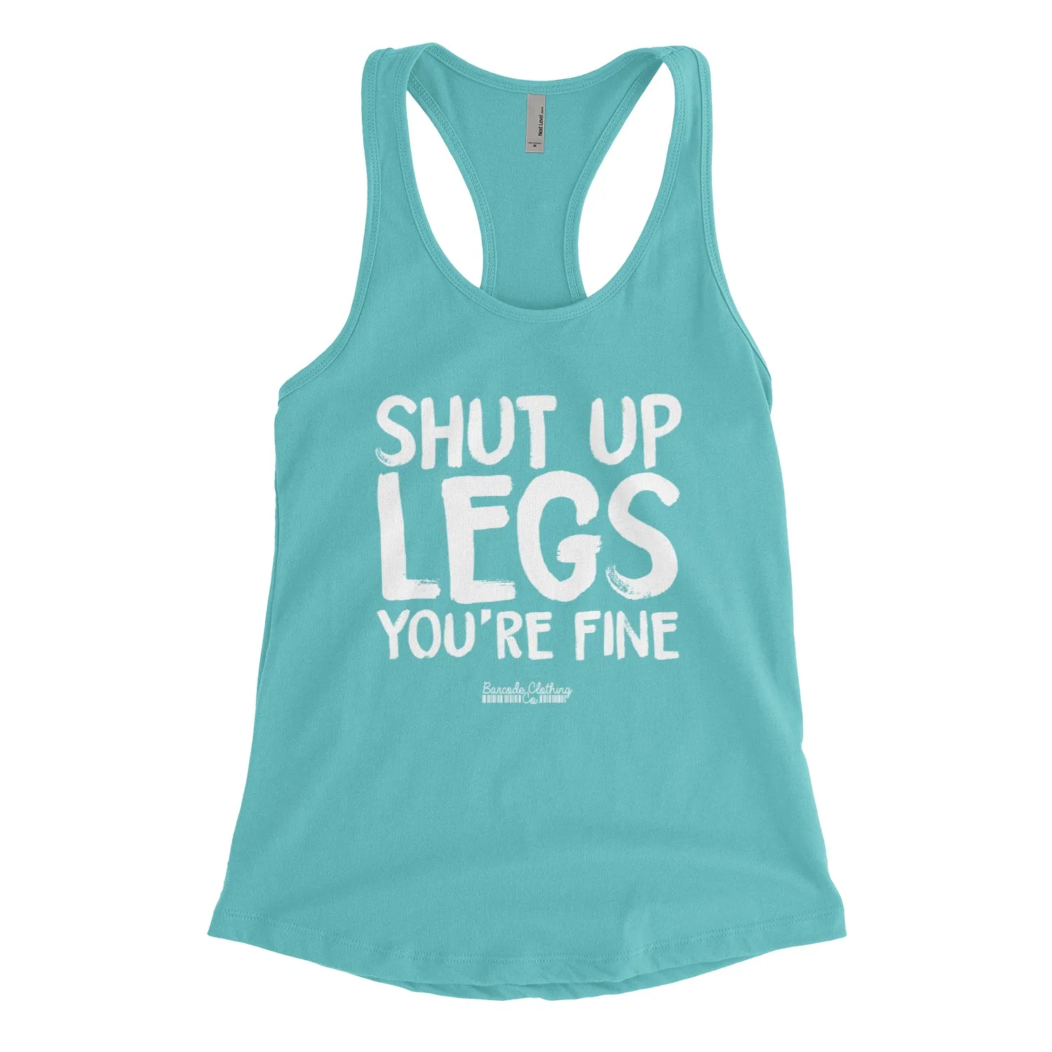 Shut Up Legs