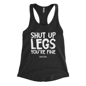 Shut Up Legs