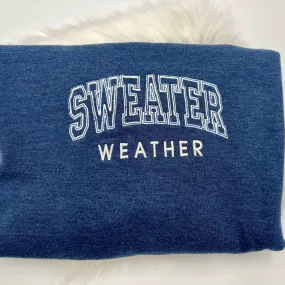 Sweater Weather Crewneck Sweatshirt
