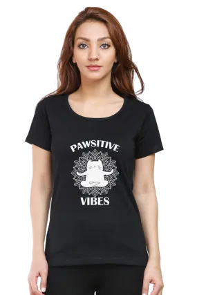 Women Round Neck Half Sleeves Classic T-Shirt - Pawsitive Vibes