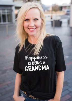 Women Short Sleeve Happiness Is Being A Grandma T-Shirt